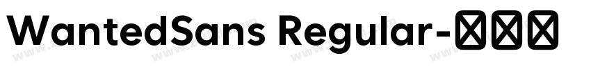 WantedSans Regular字体转换 WantedSans Regular字体转换